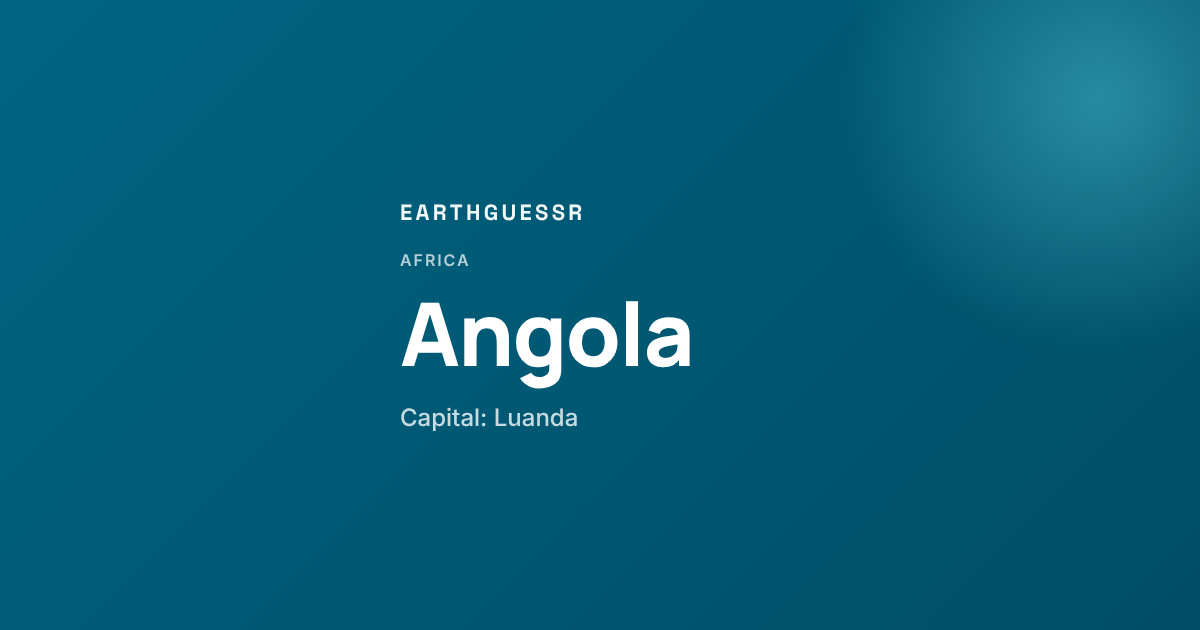 Angola - Geography, Facts, and Satellite Imagery - EarthGuessr
